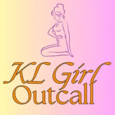 KL Girl Outcall